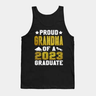 Proud Grandma Of A 2023 Graduate Senior Graduation Tank Top